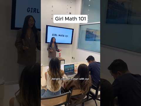 Girl Math 101 💅🏻✨ @themodgents