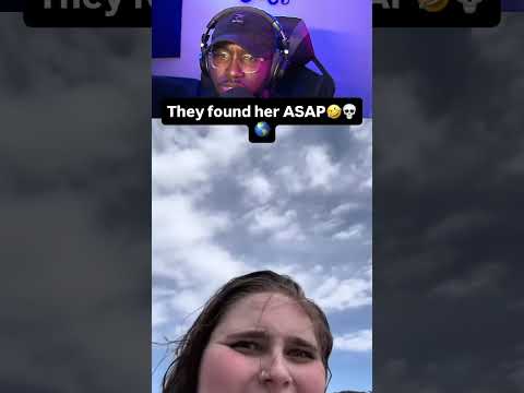They found her ASAP🤣💀🌎 #viral #reels #explore