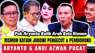 JOKOWI PENGECUT ! ARYANTO BALIK ARAH BELA RISMON SIANIPAR
