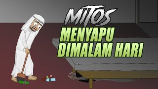 Mitos - Menyapu Dimalam Hari - Animasi Horor Misteri - WargaNet Life