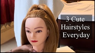 3 Everyday Hairstyles | Hair style Girl | Cute Hairstyles for women or girls