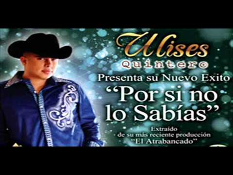 Por Si No Lo Sabias De Ulises Quintero Letra Y Video Masletras Com lo sabias de ulises quintero letra y