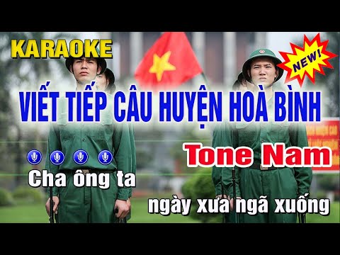 Viết Tiếp Câu Chuyện Hoà Bình Karaoke Tone Nam Cao – Đông Hùng (Am) Phối Hay | Trung Hiếu
