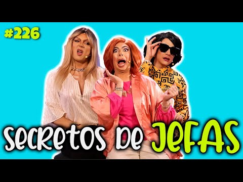 #226. CÓMO SER JEFAS