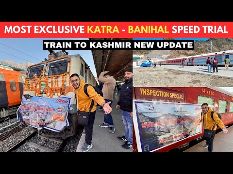 Most Exclusive Jammu to Kashmir Train Speed Trial | USBRL New Update | Delhi to Kashmir Train Soon