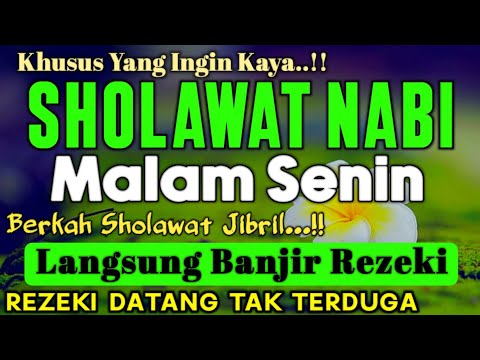 SHOLAWAT JIBRIL PENARIK REZEKI PALING DAHSYAT, Sholawat Nabi Muhammad SAW, SALAWAT PALING MERDU