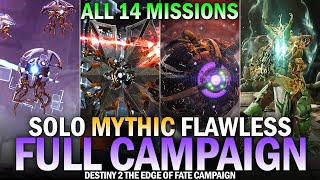 Solo Flawless Mythic The Edge of Fate Full Campaign (All 14 Missions) [Destiny 2]