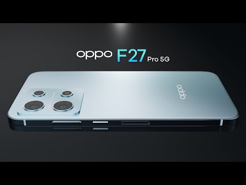 Oppo F27 Pro 5G Trailer Concept Design 2024 Official introduction !