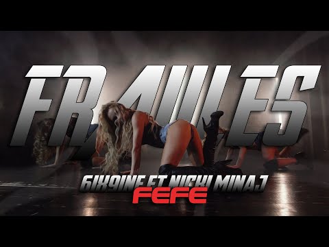 FEFE | FRAULES TEAM| 6ix9ine, Nicki Minaj, Murda Beatz