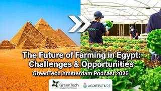 The Future of Farming in Egypt: Challenges & Opportunities