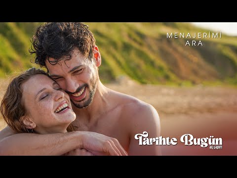 Tarihte Bugün | Menajerimi Ara