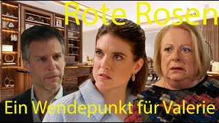 Rote Rosen  Ein Wendepunkt für Valerie