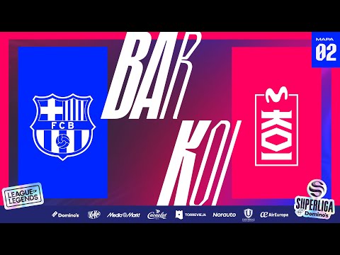 BARÇA ESPORTS VS MOVISTAR KOI FENIX  - RONDA 3 - MAPA 2 - SUPERLIGA - PRIMAVERA 2024