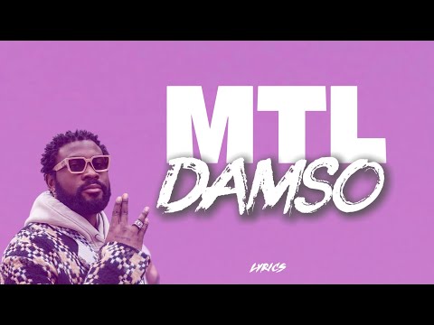 Damso ft Blynk - MTL (paroles)