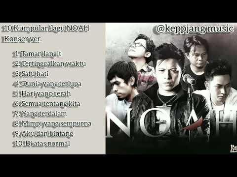 Kumpulan Lagu Noah konser ver  #noah #noahband