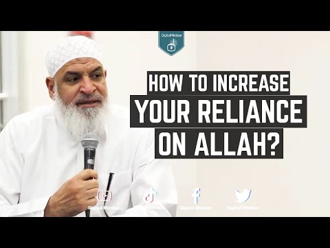 How to increase your reliance on Allah? - Karim AbuZaid