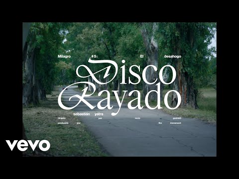 Sebastián Yatra - Disco Rayado (Milagro #5)
