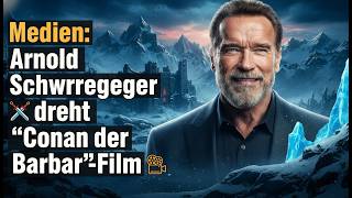 Arnold Schwarzenegger kehrt als King Conan zurück