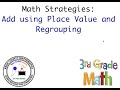 Adding and Regrouping with Place Value