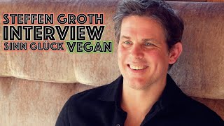 Interview mit Schauspieler Steffen Groth / Sinn, Glück, vegan.