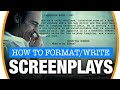 Screenplay Formatting Essentials