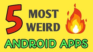 5 Most Unusual Android Apps | Android Postmortem