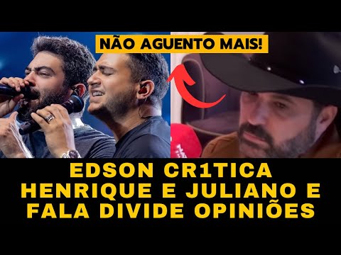 Edson (do Hudson) CR1TICA a dupla Henrique e Juliano e divide opiniões na web “Não aguento mais”