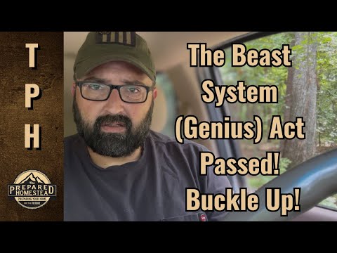 The Beast System (Genius) Act Passed! Buckle Up!