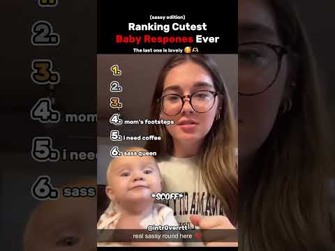 Ranking The Top 6 Cutest Baby Responses Ever (Sassy Edition)