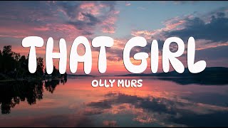 Olly Murs - That Girl (Lyrics)