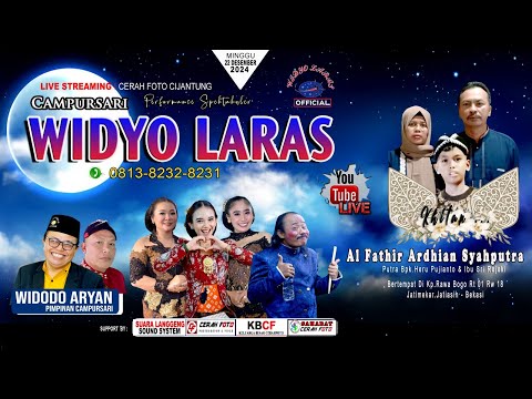 LIVE 🔴 CAMPURSARI WIDYO LARAS || KHITANAN "AL FATHIR ARDHIAN SYAHPUTRA" || SUARA LANGGENG AUDIO - 03