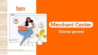 ¡Bienvenido a Merchant Center!