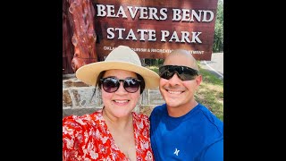 Camping 2023 at Beavers Bend State Park and Nature Center, Broken Bow Oklahoma.