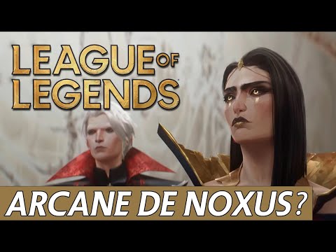 Arcane de Noxus ¿Qué esta pasando? EXPLICADO // Universo LoL Explicado