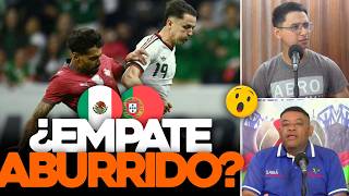 🚨 ¿DECEPCIÓN TOTAL? MÉXICO EMPATA ante PORTUGAL y la AFICIÓN EXPLOTA 😡🇲🇽
