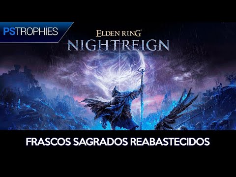 Elden Ring Nightreign - Frascos Sagrados Reabastecidos 🏆 Guia de Troféu / Conquista