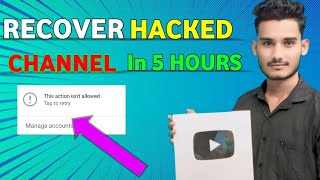 🤯Hack चैनल ऐसे होगा Recover ❓बस करे ये काम l Recover Hacked channel in 5 Hours💯