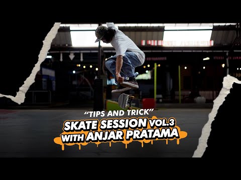 Tips & Trick Vol.3: Upgrade Skill Skate Lo Bareng Anjar Pratama!