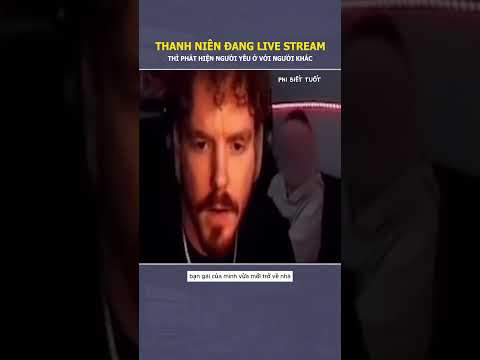 Thanh niên đang live stream thì phát hiện người yêu ở với người khác #shorts