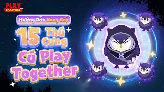 PLAY TOGETHER VNG | HƯỚNG DẪN GHÉP NÂNG CẤP THÚ CƯNG CÚ MÈO MỚI