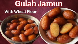 Soft Juicy Gulab Jamun With Whole Wheat Flour | 1 कप आटे से 1 किलो गुलाब जामुन 