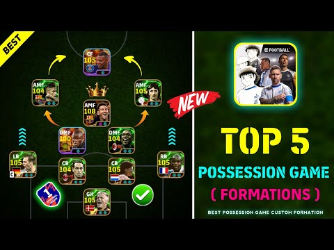 Top 5 Best Formations For Possession Game In eFootball 2025 Mobile || Best Custom Formation 🔥