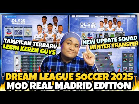 Dream League Soccer 2025 Mod Real Madrid New Update Menu & Winter Transfer 2024/25 | DLS 19 Modpack