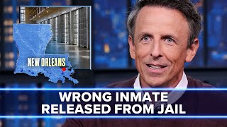 New Orleans Inmate Mistakenly Released from Jail