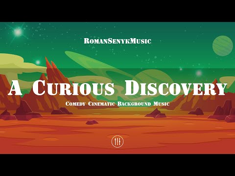 A Curious Discovery | Comedy Cinematic Background Music - Royalty Free/Music Licensing