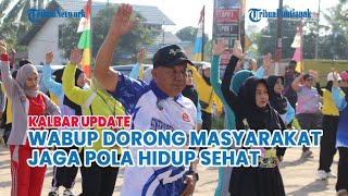 Semarak Senam Sehat di Wajok Hilir, Wabup Dorong Masyarakat Jaga Pola Hidup Sehat