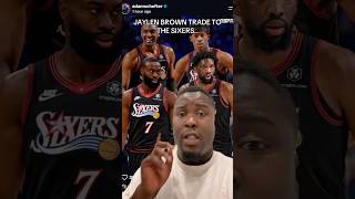 JAYLEN BROWN TRADE TO THE 76ERS