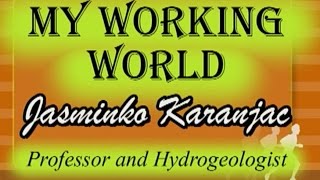Jasminko Karanjac My working world