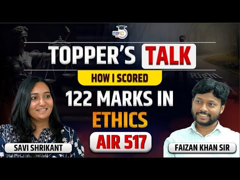 UPSC TOPPER TALK | HOW I SCORED 122 MARKES IN ETHICS? | SAVI SHRIKANT, AIR 517  | STUDYIQ