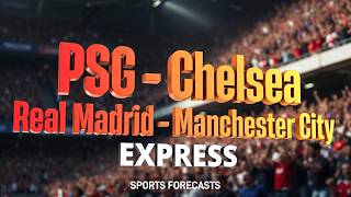 ✅ ПСЖ - Челси | Реал Мадрид - Манчестер Сити | ЭКСПРЕСС на ЛЧ | Прогнозы на спорт
